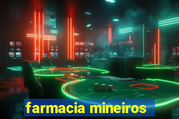 farmacia mineiros